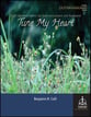 Tune My Heart: Eight Beloved Hymns Solo C Instrument and Keyboard, opt. B-flat and E-flat cover